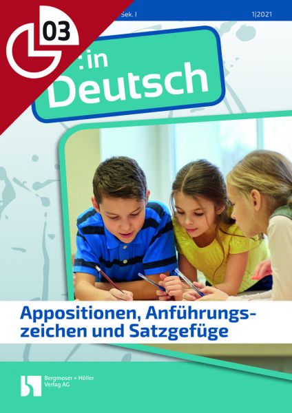 Appositionen, Anführungszeichen und Satzgefüge