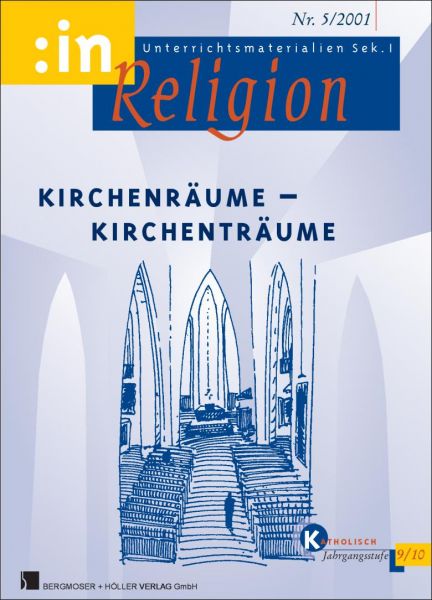 Kirchenräume - Kirchenträume (kath. 9/10)