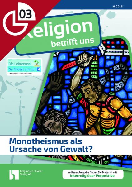 Monotheismus als Ursache von Gewalt?