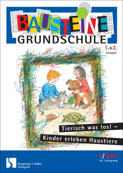 Tierisch was los! - Kinder erleben Haustiere
