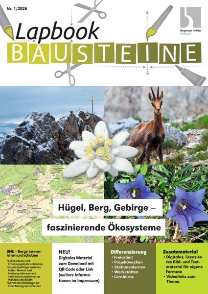 Hügel, Berg, Gebirge - faszinierende Ökosysteme