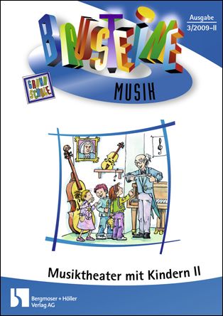 Musiktheater mit Kindern II