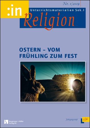 Ostern - vom Frühling zum Fest (kath.+ ev. 5/6)