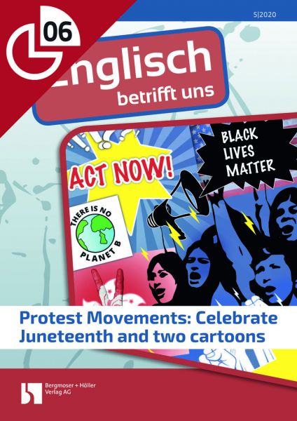 Protest Movements: Celebrate Juneteenth and two cartoons