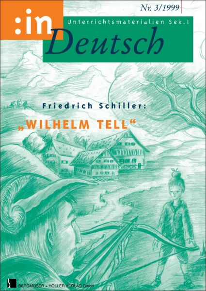 Friedrich Schiller: "Wilhelm Tell"