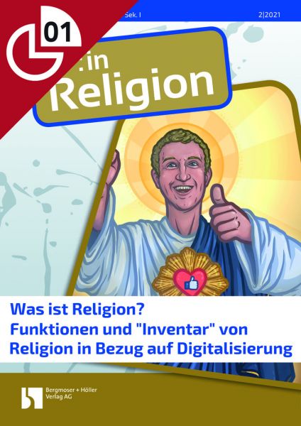 Was ist Religion? Funktionen und "Inventar" von Religion in Bezug auf Digitalisi