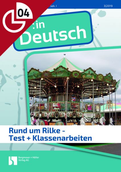 Rund um Rilke - Test + Klassenarbeiten
