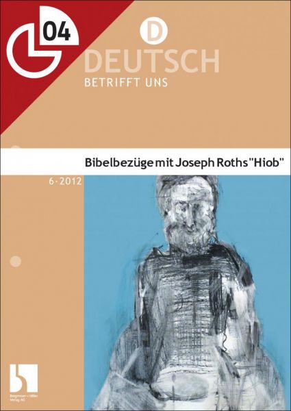 Bibelbezüge mit Joseph Roths "Hiob"