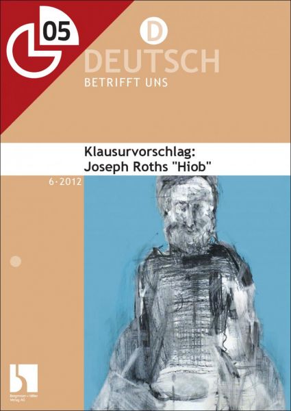 Klausurvorschlag: Joseph Roths "Hiob"