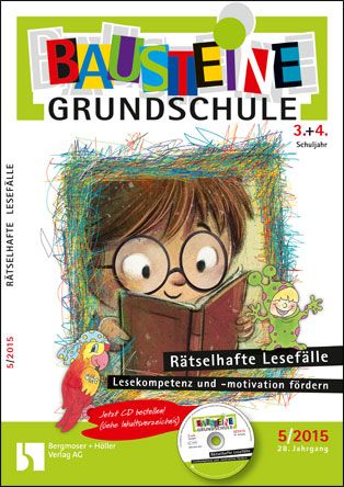 Rätselhafte Lesefälle - Lesekompetenz und -motivation fördern