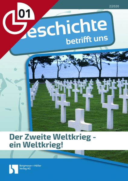 Der Zweite Weltkrieg - ein Weltkrieg!