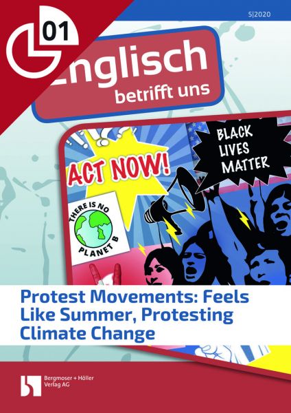 Protest Movements: Feels Like Summer, Protesting Climate Change