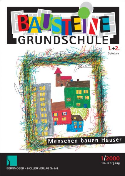 Menschen bauen Häuser (1.+2. Klasse)