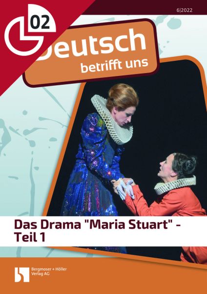 Das Drama "Maria Stuart" - Teil 1
